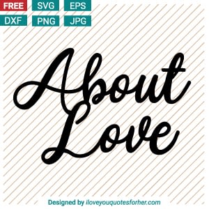 Free Free 185 Free Love Svg Cut Files SVG PNG EPS DXF File